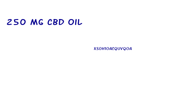250 Mg Cbd Oil