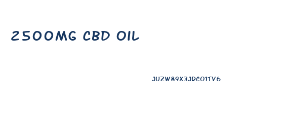 2500mg Cbd Oil