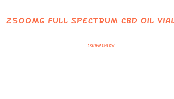 2500mg Full Spectrum Cbd Oil Vial