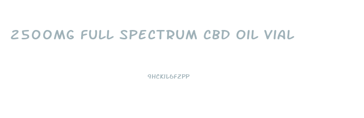 2500mg Full Spectrum Cbd Oil Vial