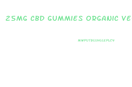 25mg Cbd Gummies Organic Vegan