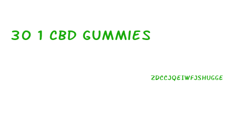 30 1 Cbd Gummies