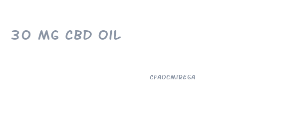 30 Mg Cbd Oil