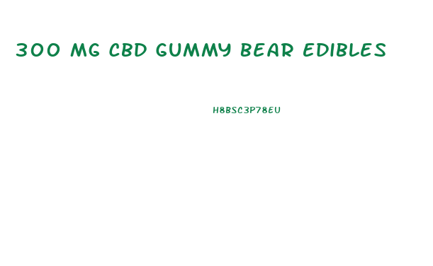 300 Mg Cbd Gummy Bear Edibles
