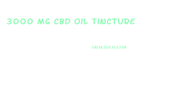 3000 Mg Cbd Oil Tincture