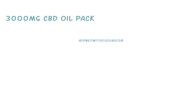 3000mg Cbd Oil Pack