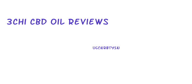 3chi Cbd Oil Reviews