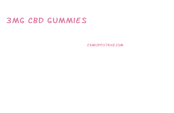 3mg Cbd Gummies