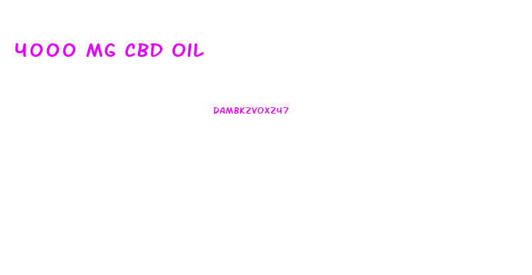 4000 Mg Cbd Oil