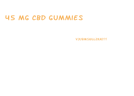 45 Mg Cbd Gummies