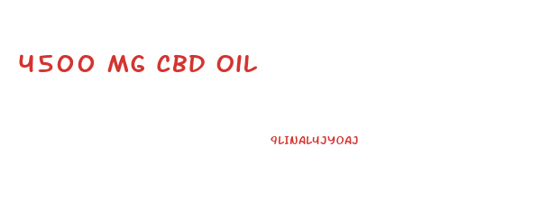 4500 Mg Cbd Oil