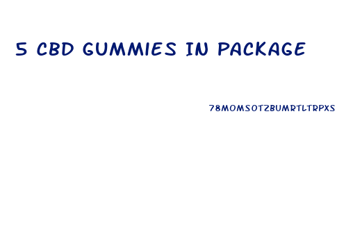 5 Cbd Gummies In Package