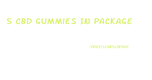 5 Cbd Gummies In Package