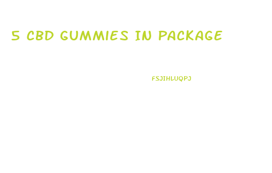 5 Cbd Gummies In Package