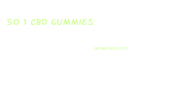 50 1 Cbd Gummies
