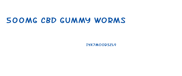 500mg Cbd Gummy Worms