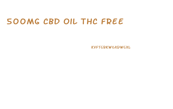 500mg Cbd Oil Thc Free