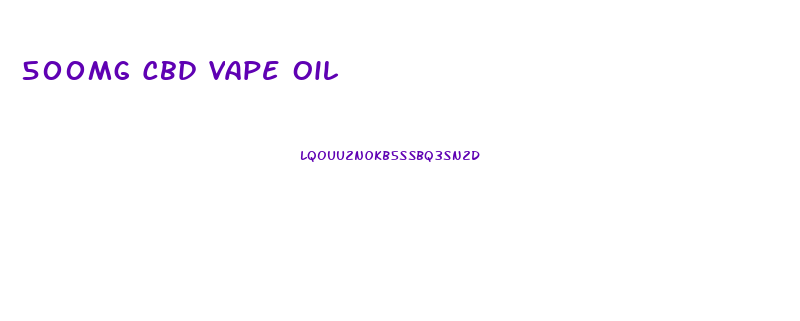 500mg Cbd Vape Oil