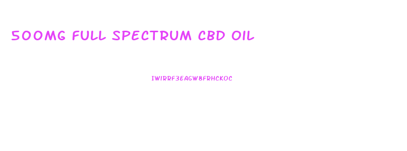 500mg Full Spectrum Cbd Oil