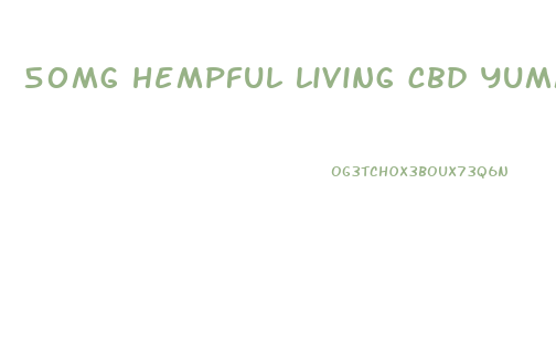 50mg hempful living cbd yummy gummy bear candy gummies