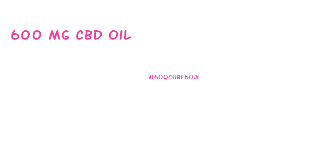 600 Mg Cbd Oil