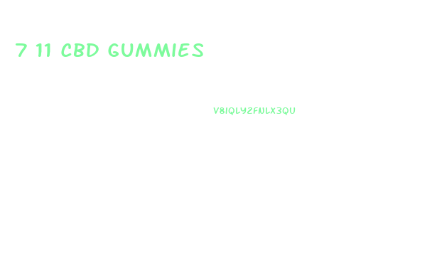 7 11 Cbd Gummies