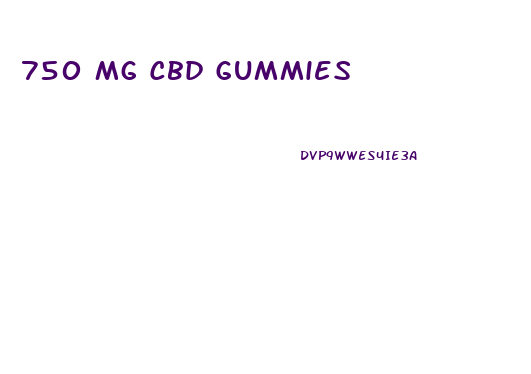 750 Mg Cbd Gummies