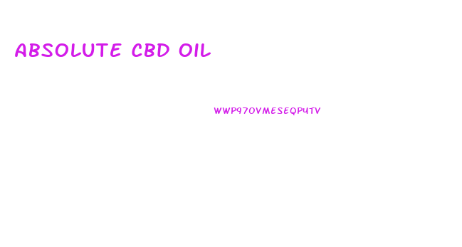 Absolute Cbd Oil