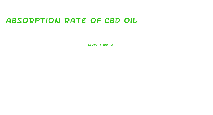 Absorption Rate Of Cbd Oil