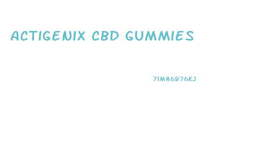 Actigenix Cbd Gummies