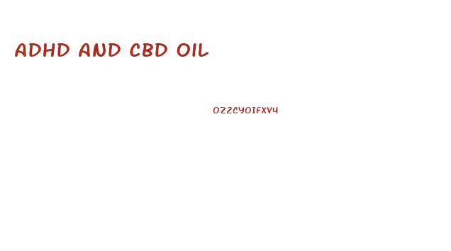 Adhd And Cbd Oil