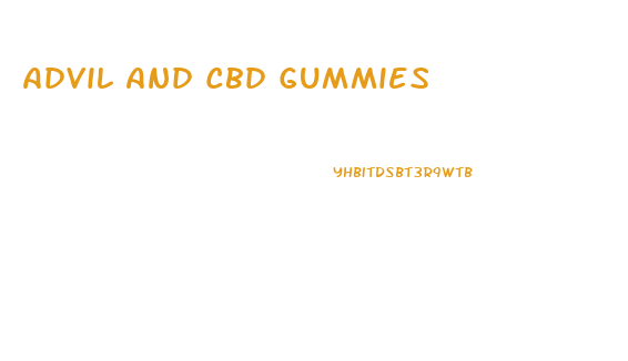 Advil And Cbd Gummies