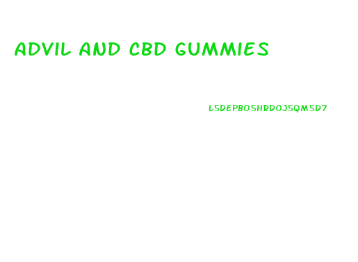 Advil And Cbd Gummies