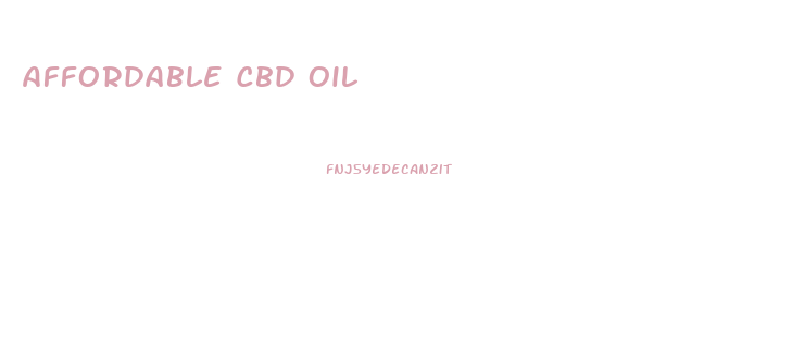 Affordable Cbd Oil