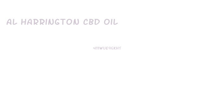 Al Harrington Cbd Oil