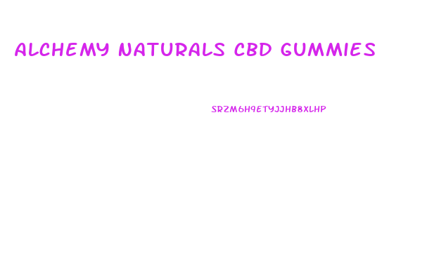 Alchemy Naturals Cbd Gummies