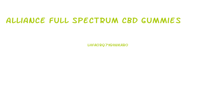 Alliance Full Spectrum Cbd Gummies