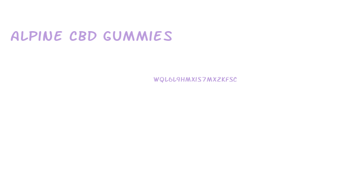 Alpine Cbd Gummies