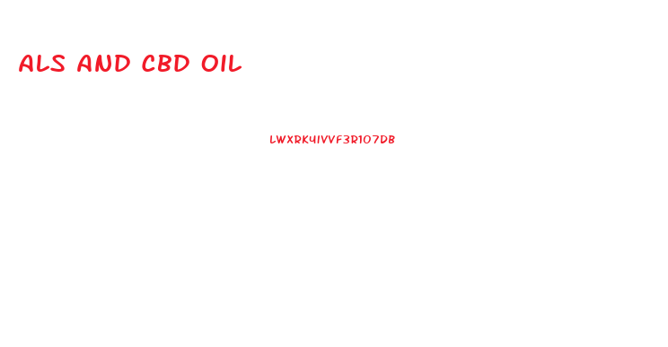 Als And Cbd Oil
