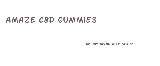 Amaze Cbd Gummies