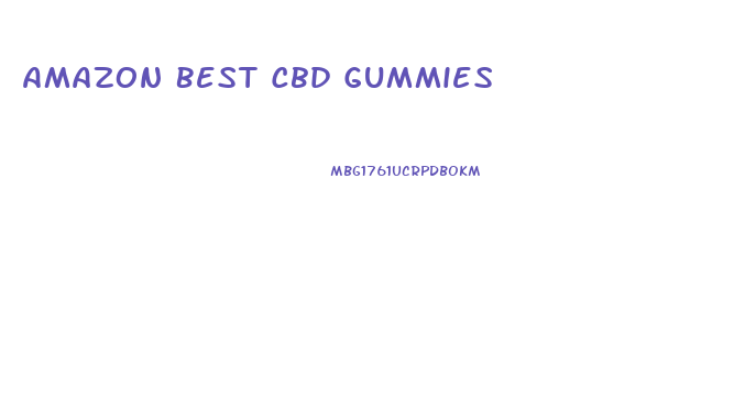Amazon Best Cbd Gummies