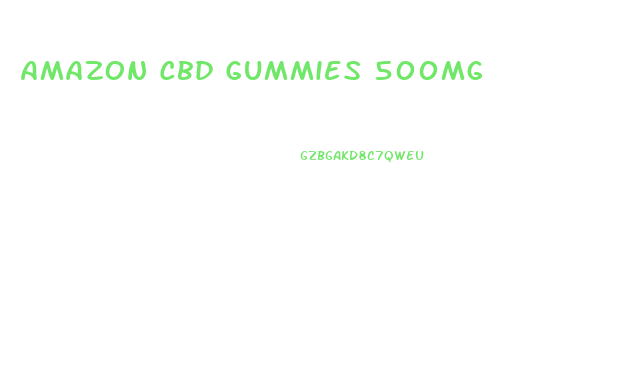 Amazon Cbd Gummies 500mg