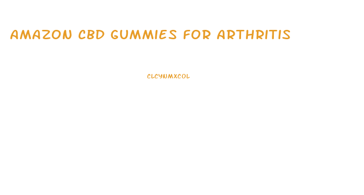 Amazon Cbd Gummies For Arthritis