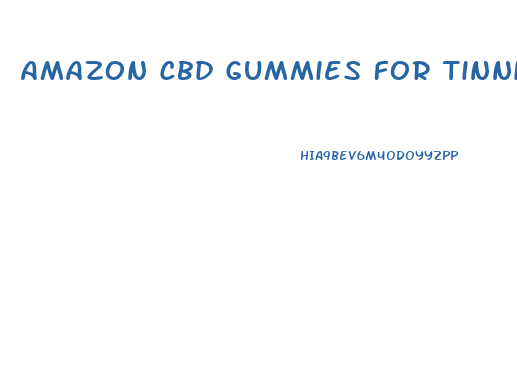 Amazon Cbd Gummies For Tinnitus