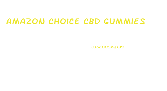 Amazon Choice Cbd Gummies