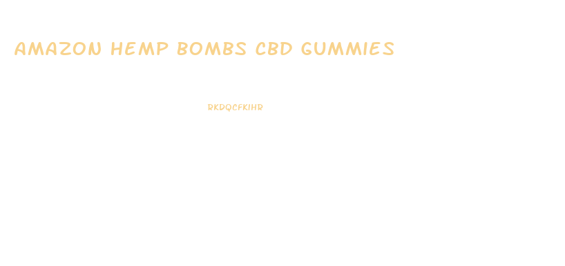 Amazon Hemp Bombs Cbd Gummies