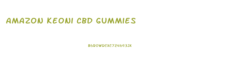 Amazon Keoni Cbd Gummies