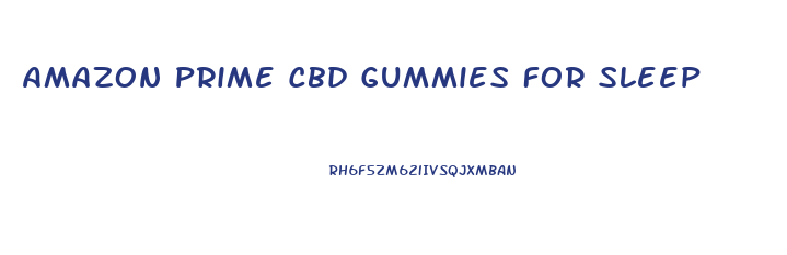 Amazon Prime Cbd Gummies For Sleep