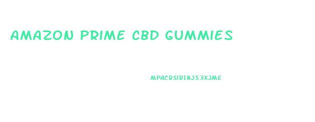 Amazon Prime Cbd Gummies