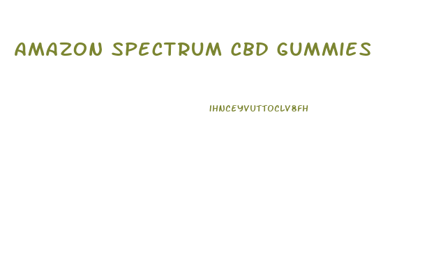 Amazon Spectrum Cbd Gummies